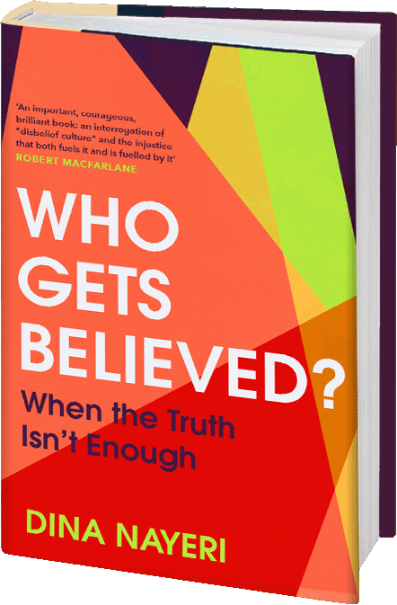 Who Gets Believed by Dina Nayeri